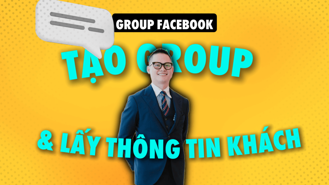 16 tao group fb va lay thong tin khach hang.png