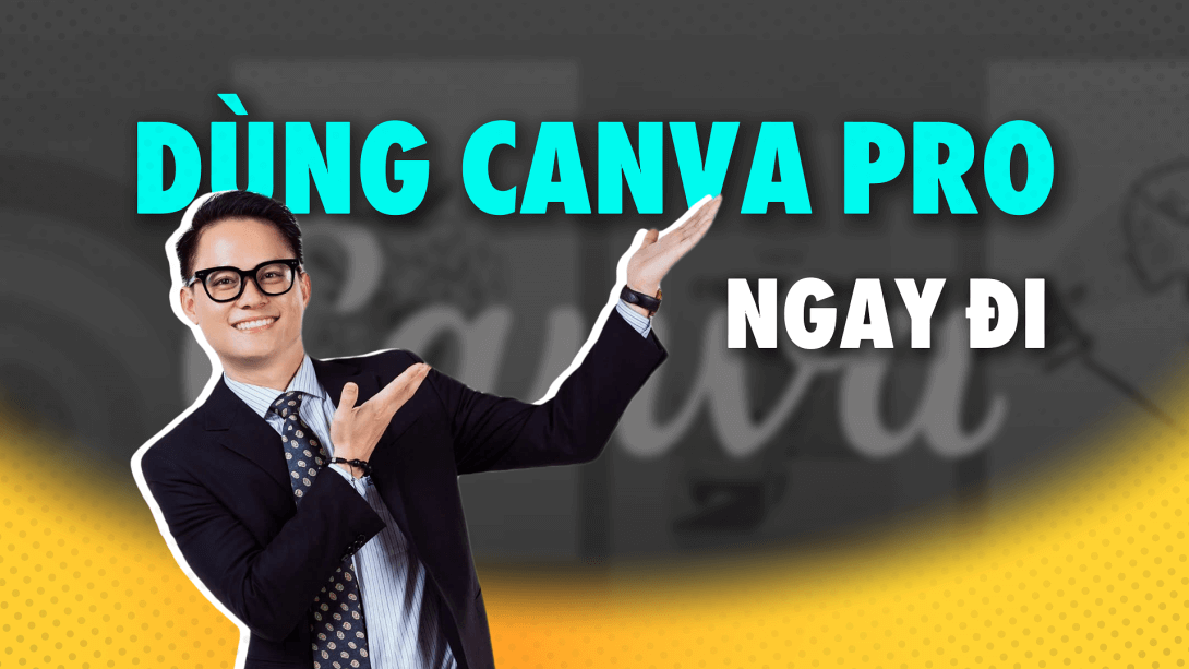 1 dung canva pro ngay di(1).png