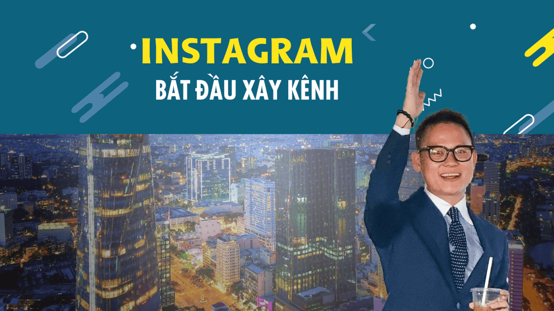 30.InstagramBatDauXayKenh.png