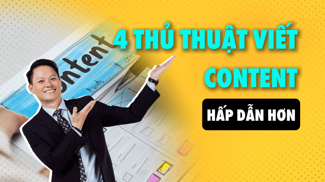 6 4 thu thuat viet content hap dan hon(1).png