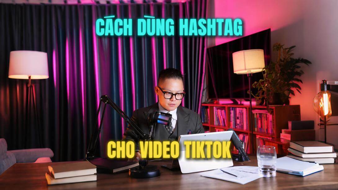 CACH DUNG HASHTAG.jpg