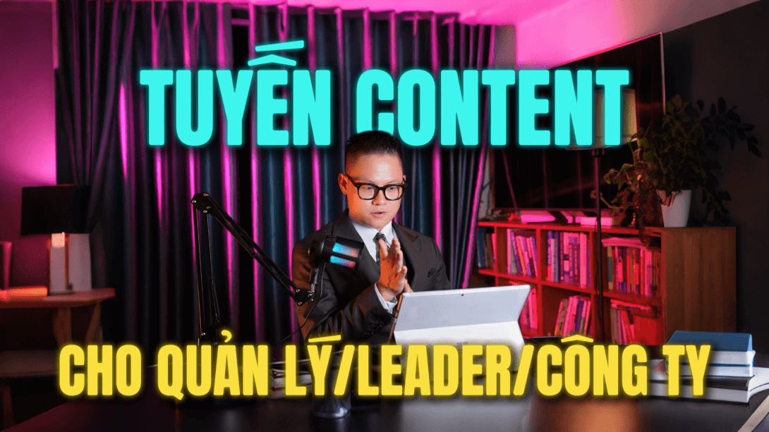 TUYẾN CONTENT CHO QUẢN LÝLEADERCÔNG TY.png
